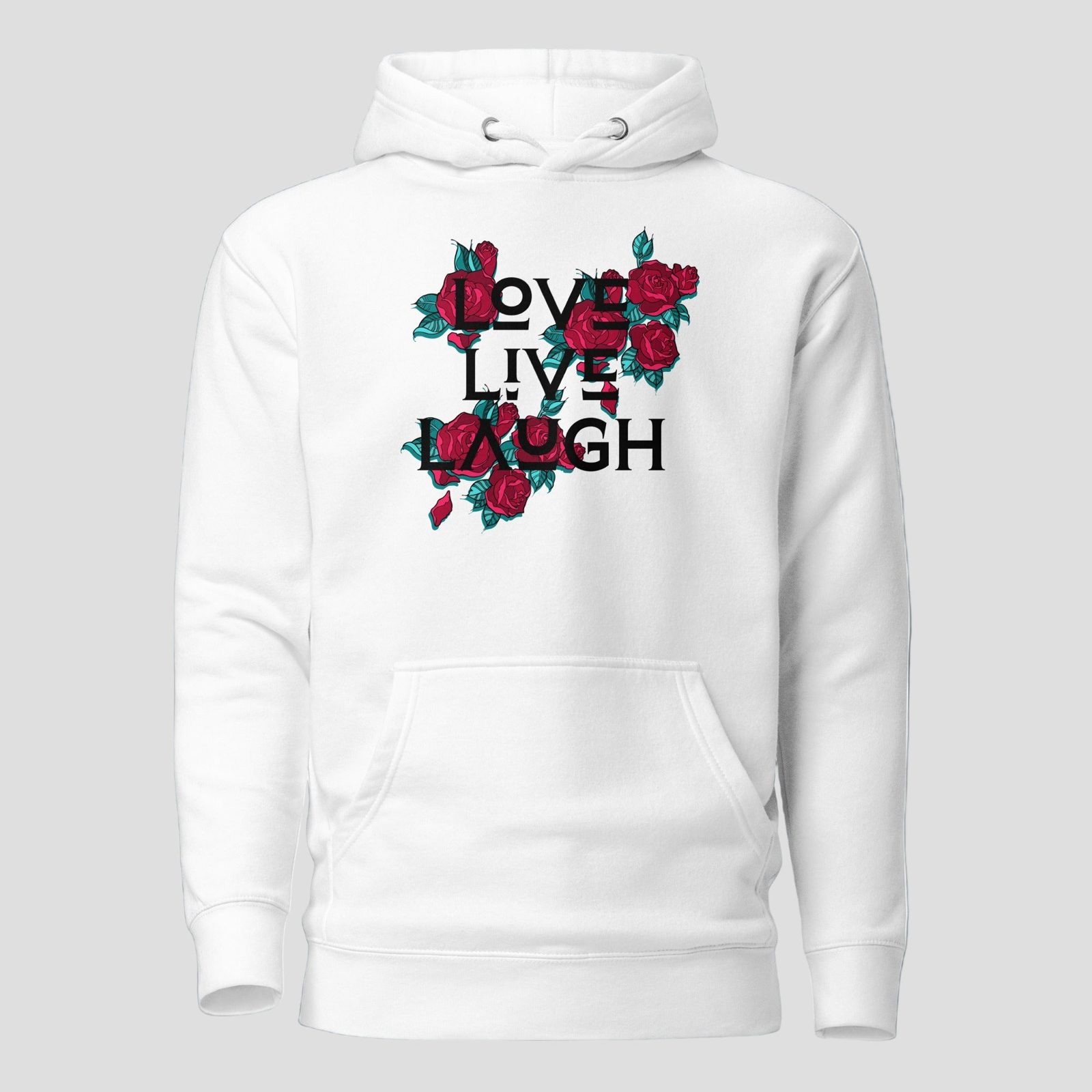Love Live Laugh Hoodie, White